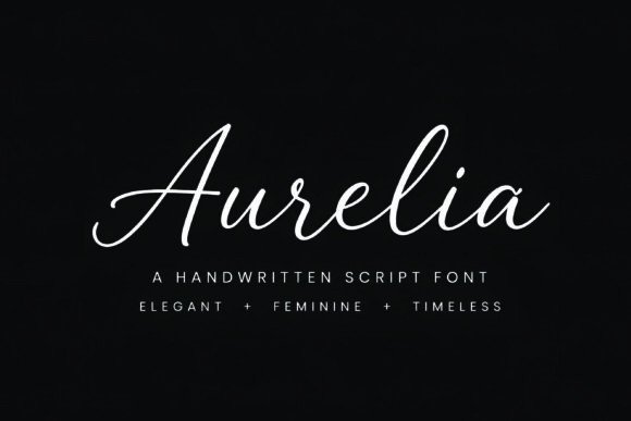 Aurelia: The Elegant Script Font for Modern Creatives