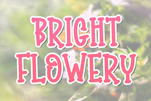 Bright Flowery: Capturing Modern Elegance in Every Letter