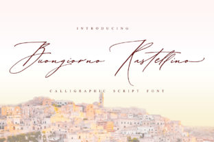 Buongiorno Rastellino: A Script Font for Elegant, Everyday Design