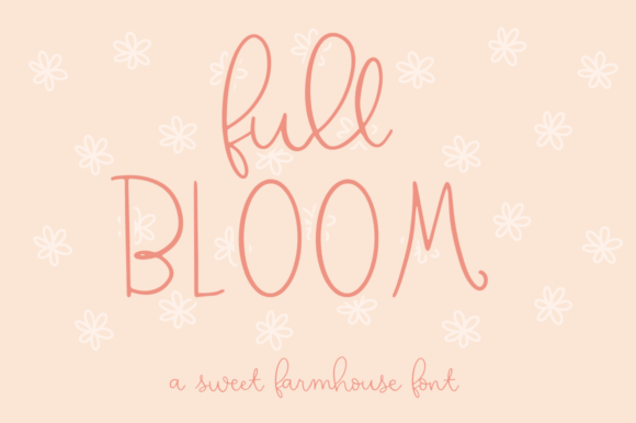 Full Bloom Font: A Playful Script for Whimsical Designs