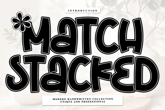 Match Stacked: A Rhythmic Script for Artisan Brands