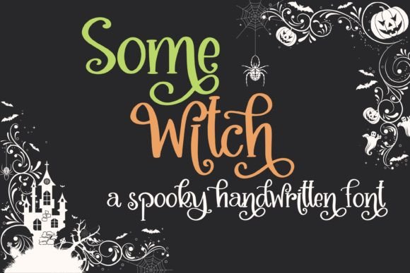 Some Witch: The Halloween Script Font That Casts a Design Spell