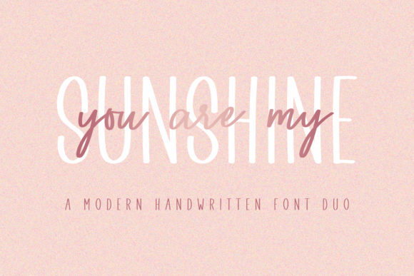 You Are My Sunshine: A Font Pairing That Brings Projects to Life